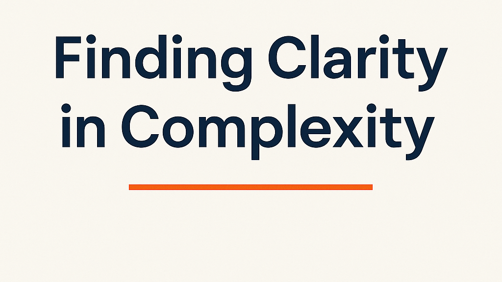 Finding Clarity in Complexity