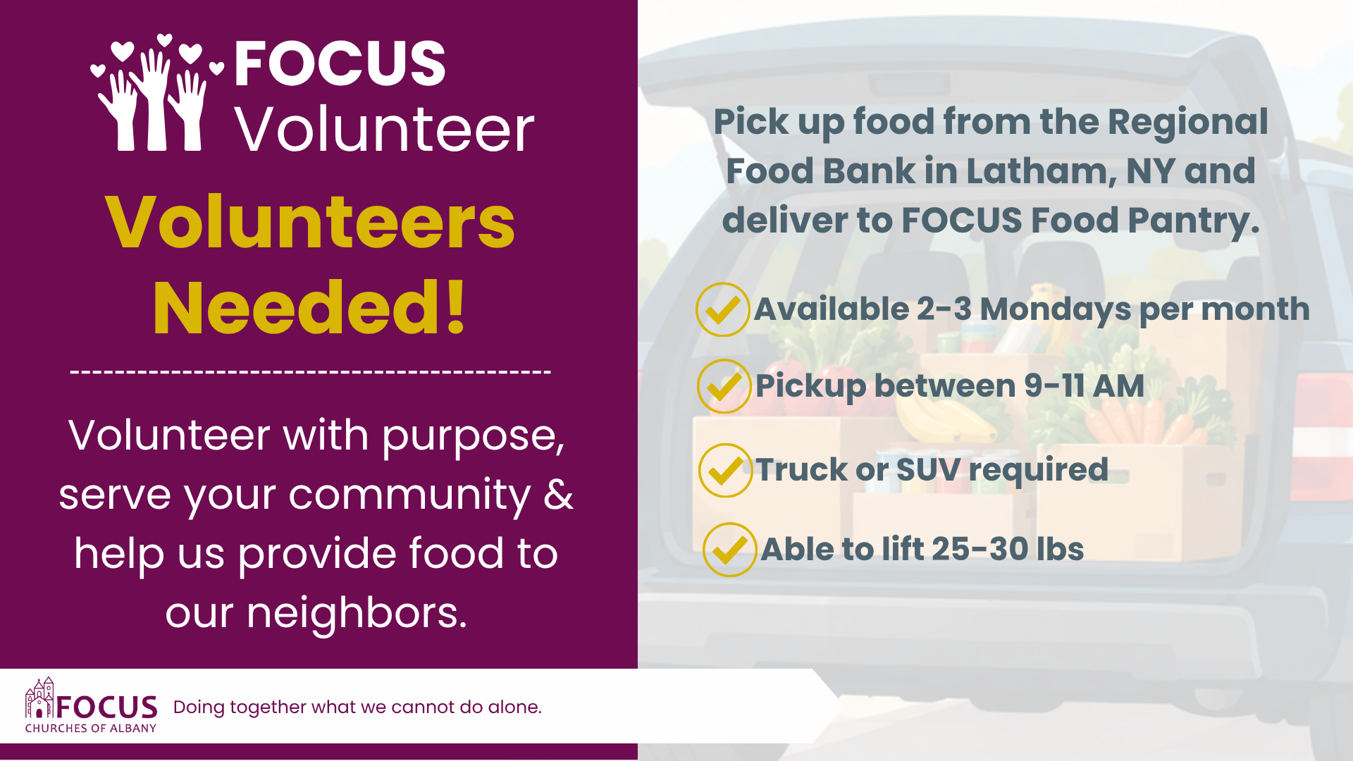 Volunteers Needed: Help us provide food to our neighbors.