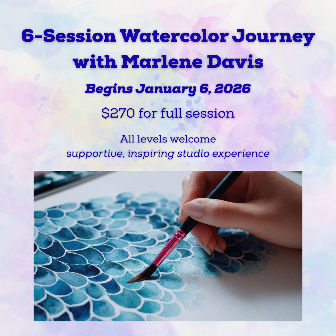 6-Session Watercolor Journey with Marlene Davis