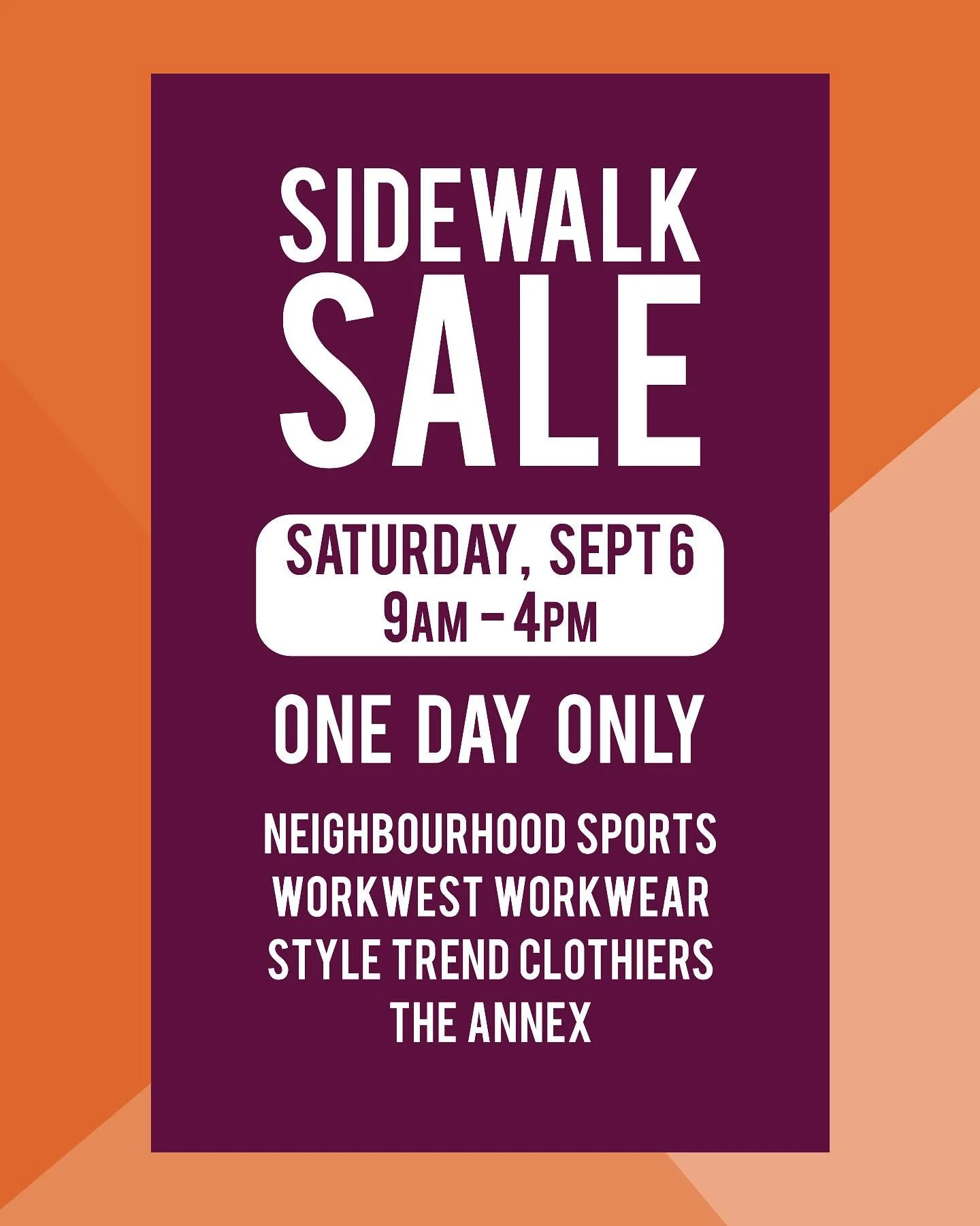 It&rsquo;s the last sidewalk sale of the summer this Saturday! Stop by and grab a deal before it&rsquo;s too late. 

203 1st St W