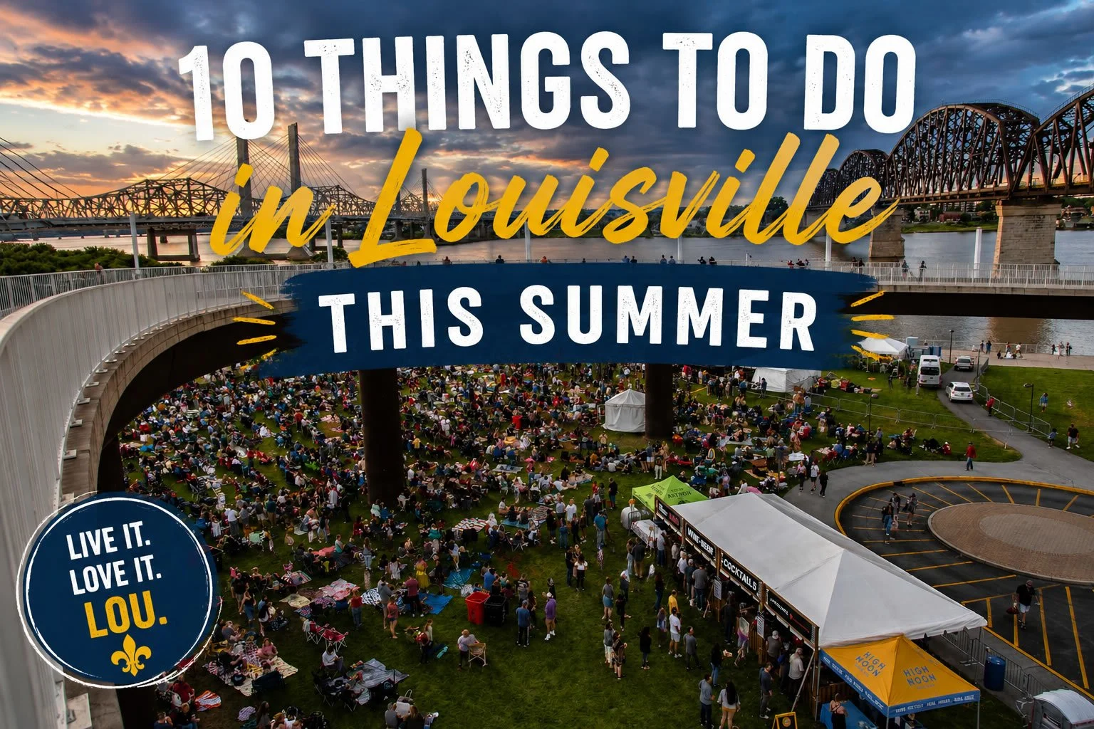 10 Things to Do in Louisville This Summer