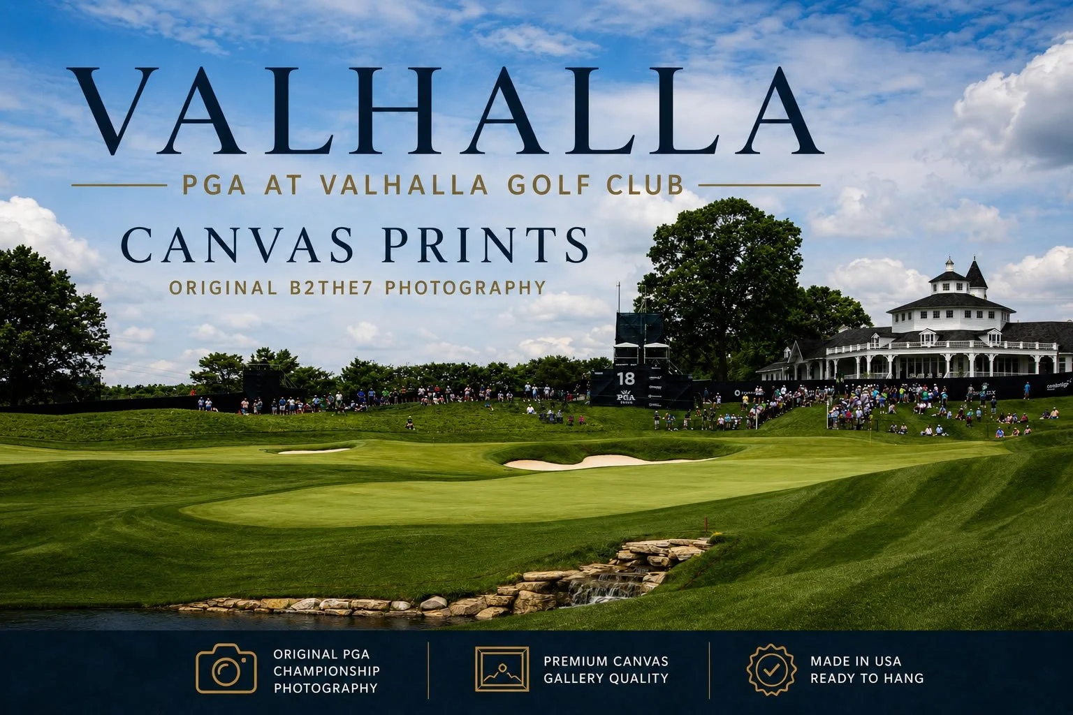 Valhalla Golf Club Canvas Prints | Original PGA Photos