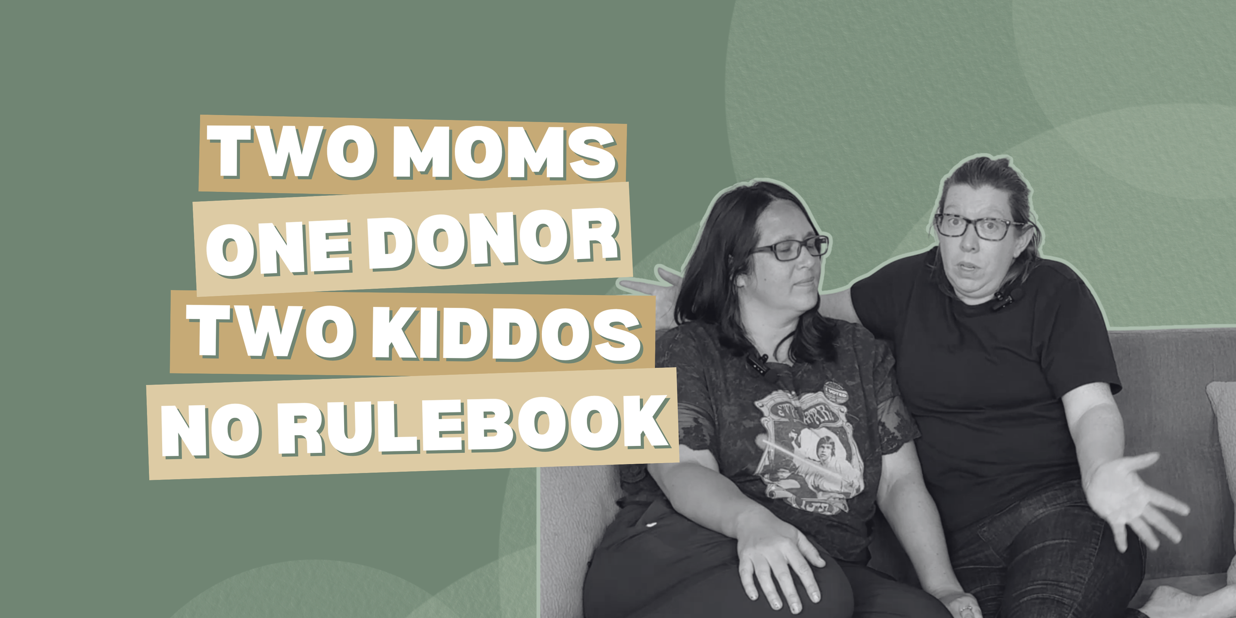 How Two Moms Built Their LGBTQ Family — and Found Their Village