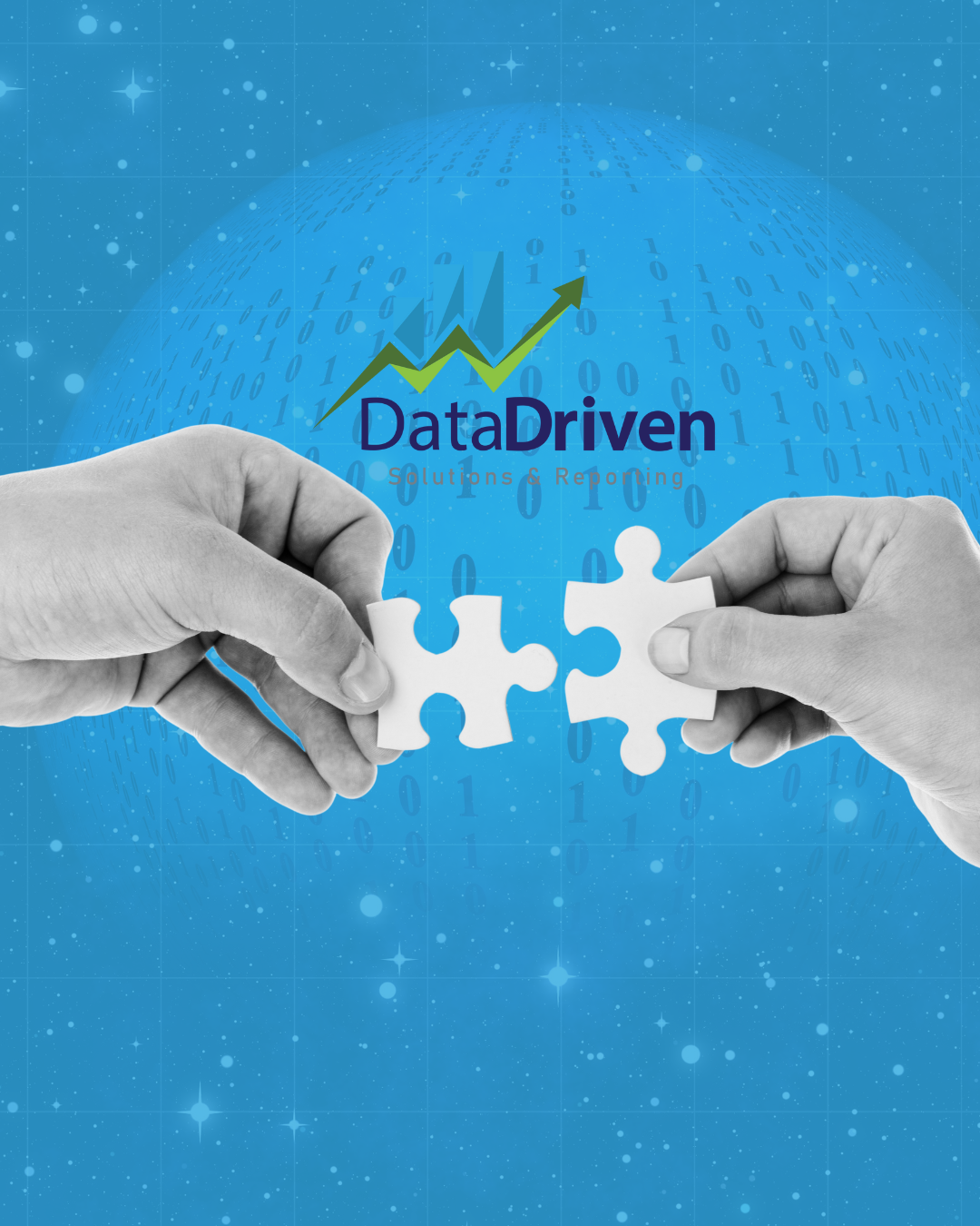 Two hands connecting puzzle pieces in front of a digital, data-themed background with the text "DataDriven Solutions & Reporting" and an upward trending graph.