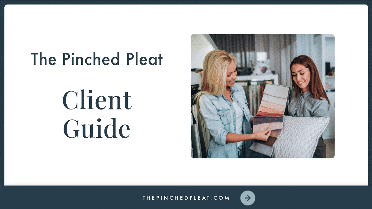 A GIF video preview of The Pinched Pleat's Client Guide