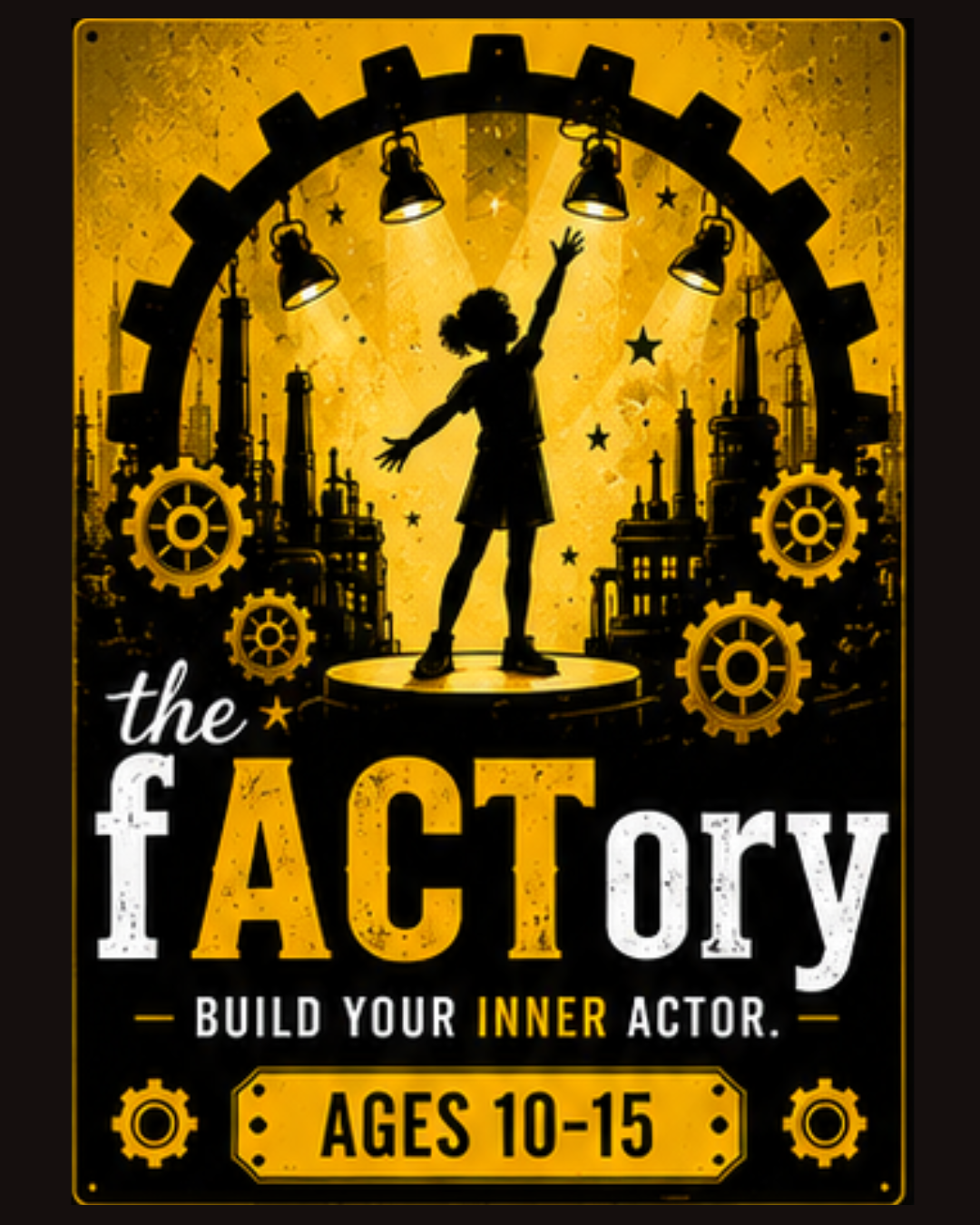 The fACTory (Ages 10-15)