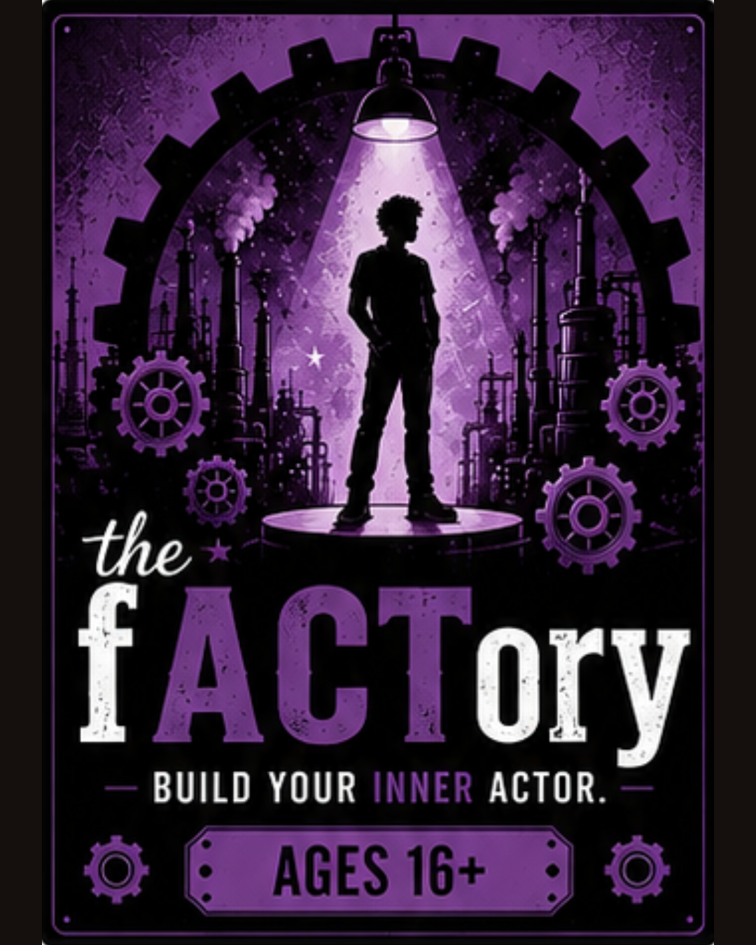 The fACTory (Ages 16+)