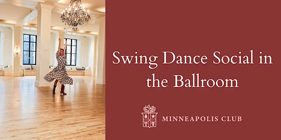 Postponed - Swing Dance Social in the Ballroom at Minneapolis Club