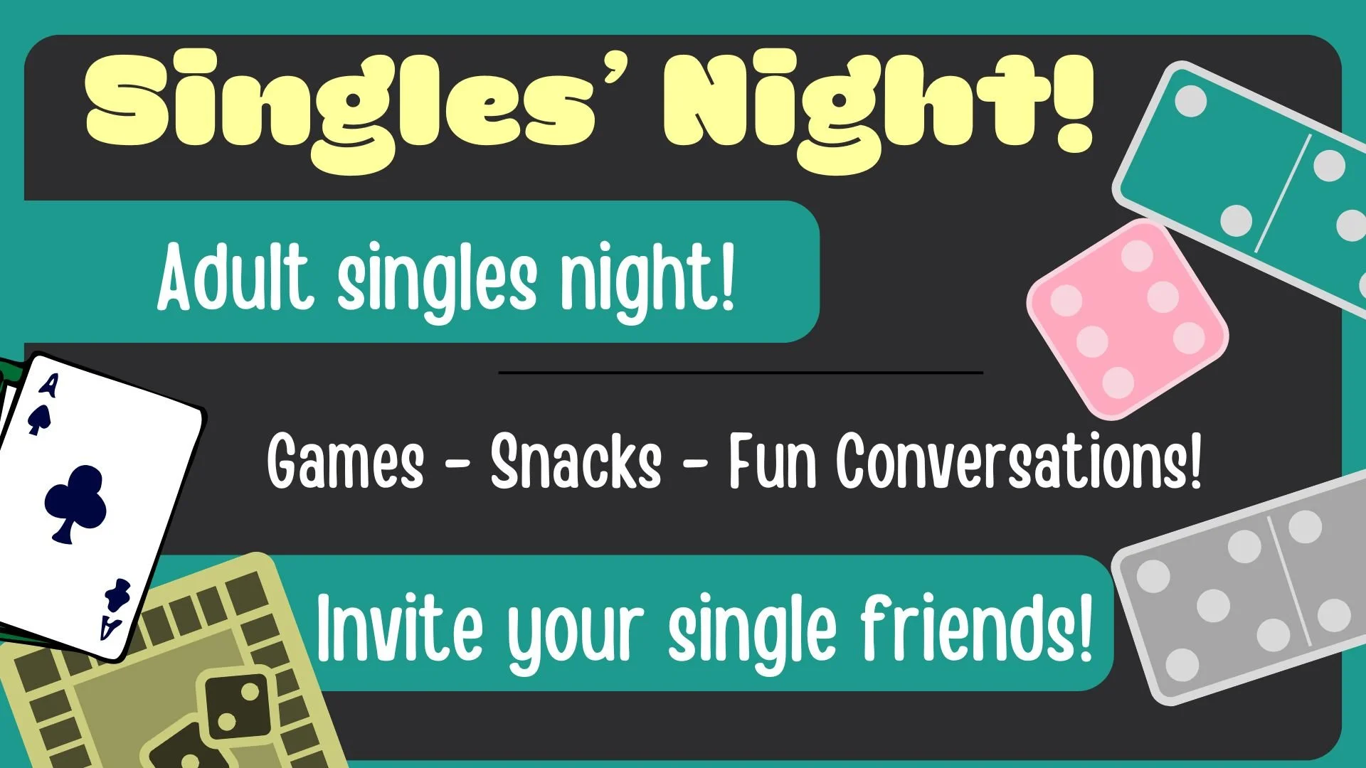 Singles Game Night 6/19 @7pm