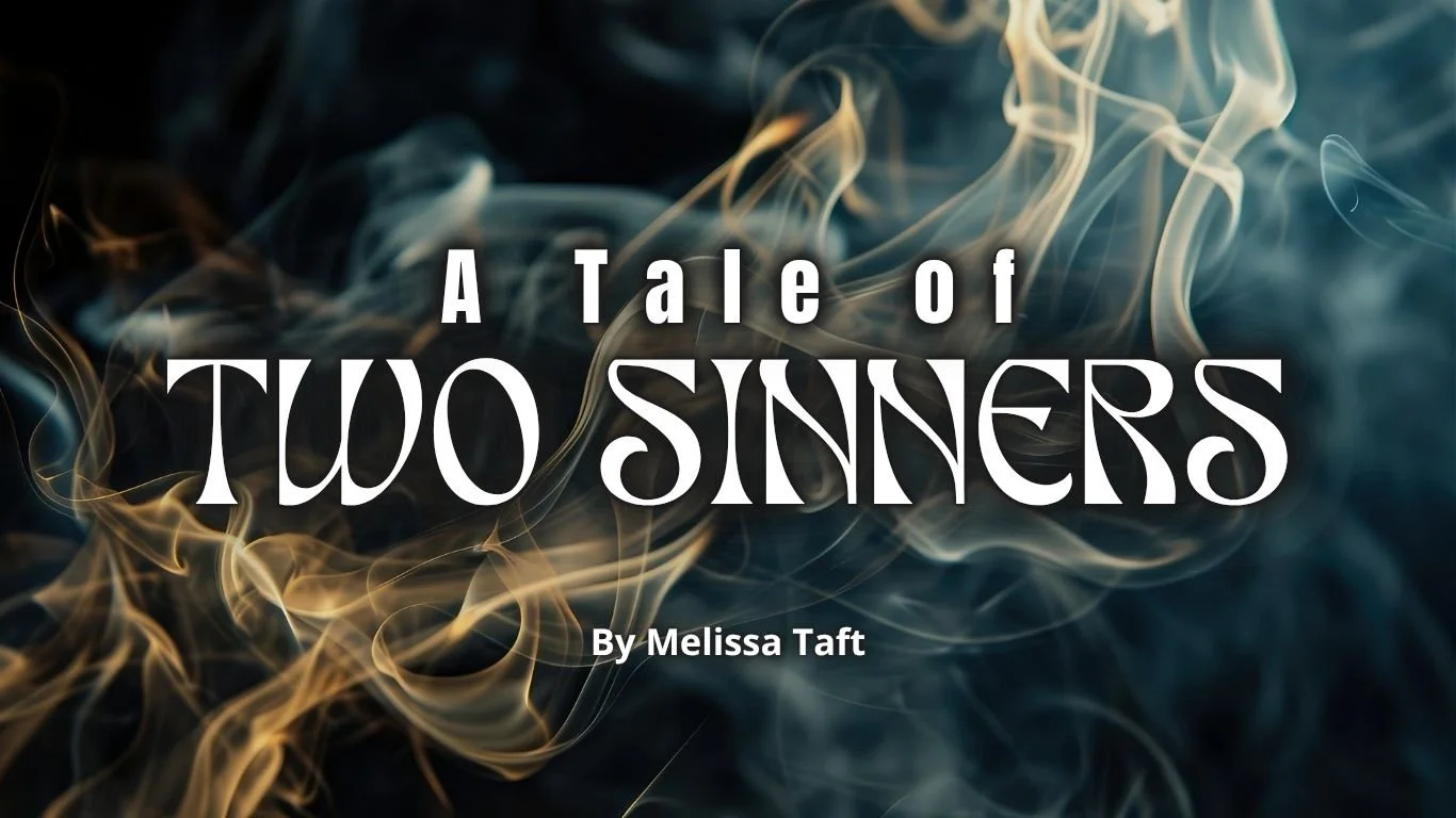 A Tale of Two Sinners
