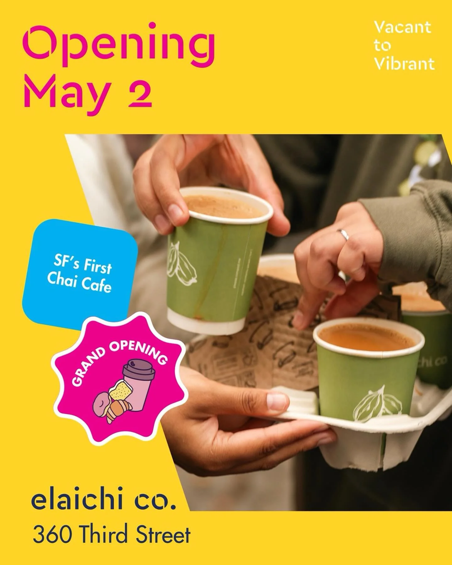 The countdown to the @officialelaichico&rsquo;s Vacant to Vibrant pop-up is nearly over and San Francisco&rsquo;s first chai cafe is finally here! ☕️Come celebrate with us at their grand opening party on Saturday, May 2nd with some free chai, music, 