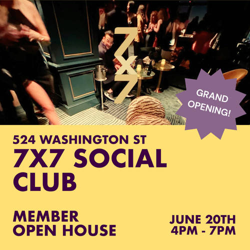 A Flyer featuring a photo of people at a party, advertising a Member Open House at 7x7 Social Club