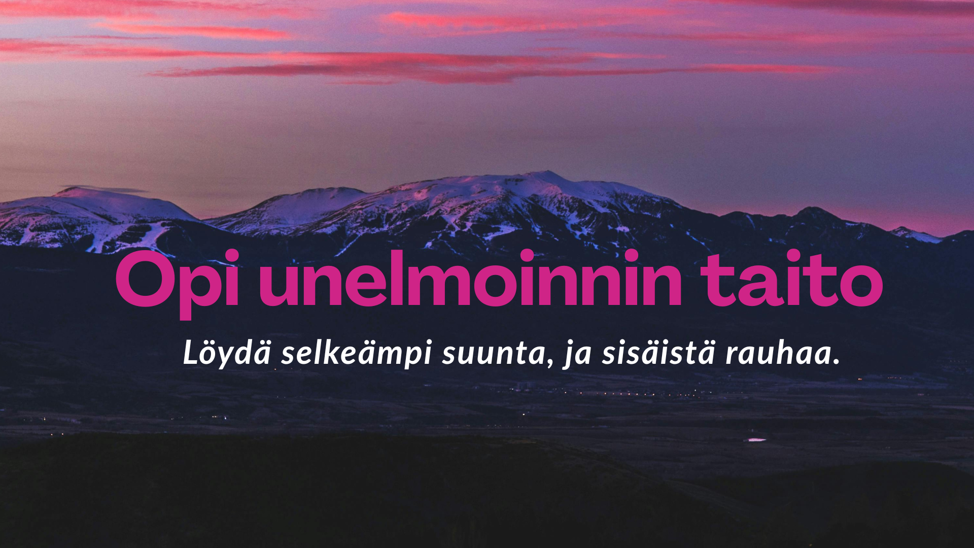 DreamIt Coaching - Opi Unelmoinnin Taito.