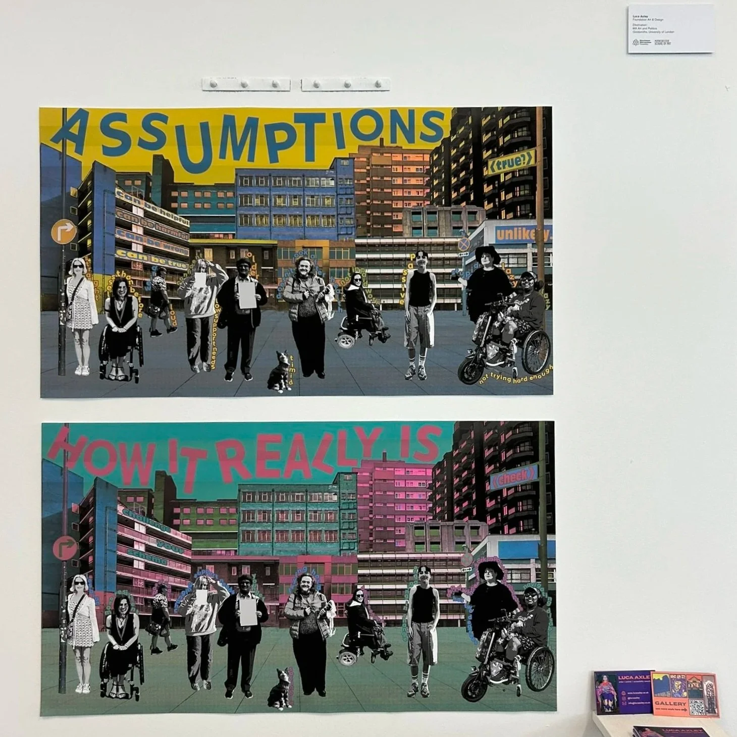 Two posters, the top one saying “Assumptions” and the bottom one saying “How it really is”. Each of them feature all the participants, with text of assumptions made of them and then challenging those.