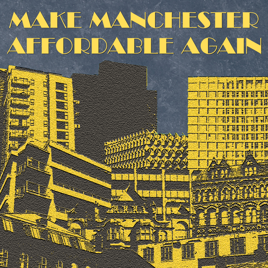 Make Manchester Affordable Again