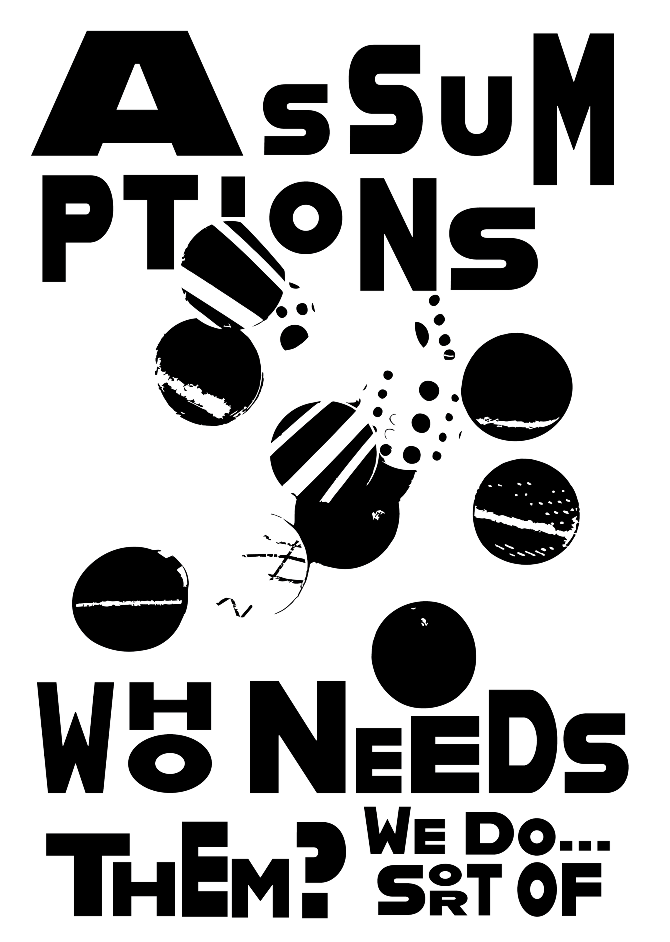 Assumptions%2B-%2BWho%2BNeeds%2BThem.png