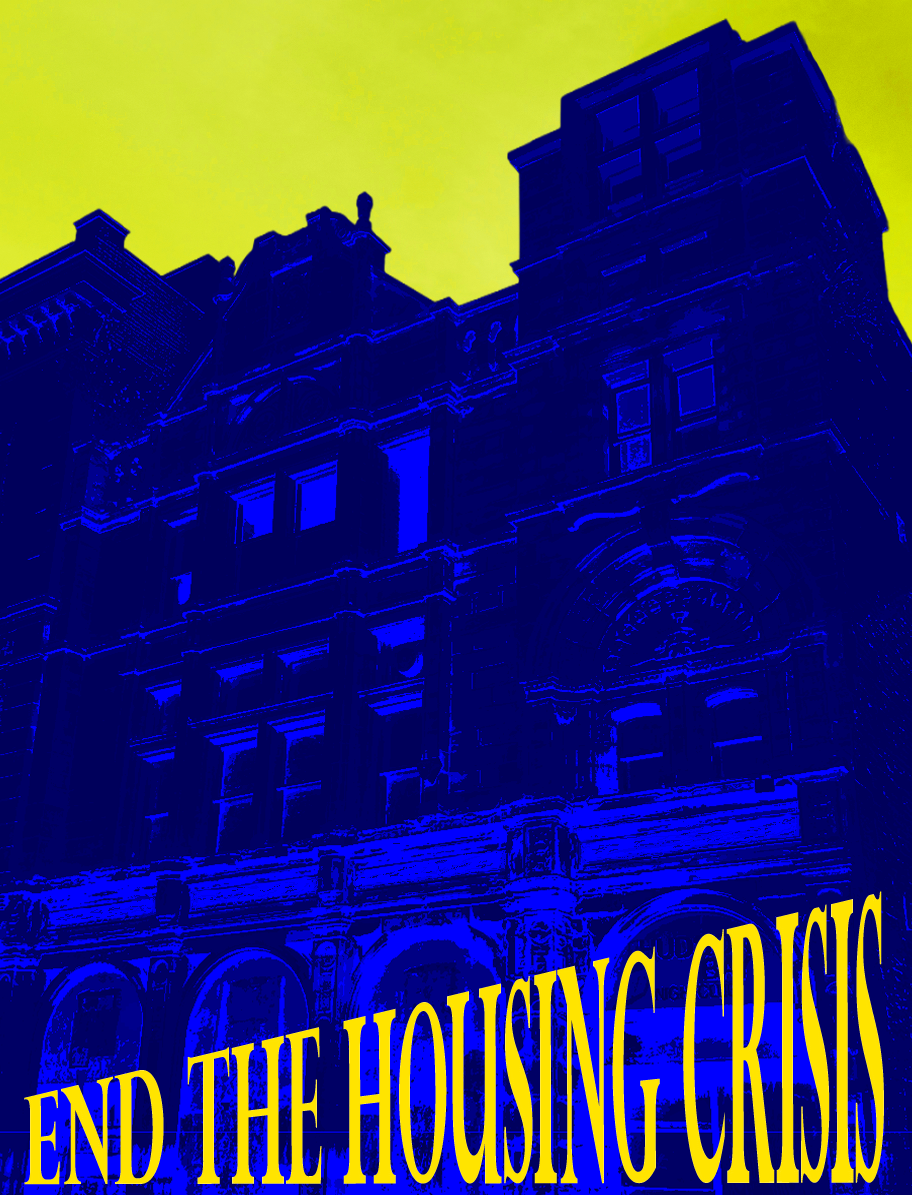 A dark blue building and neon green sky. At the bottom is a text crescendo reading ‘End The Housing Crisis’.