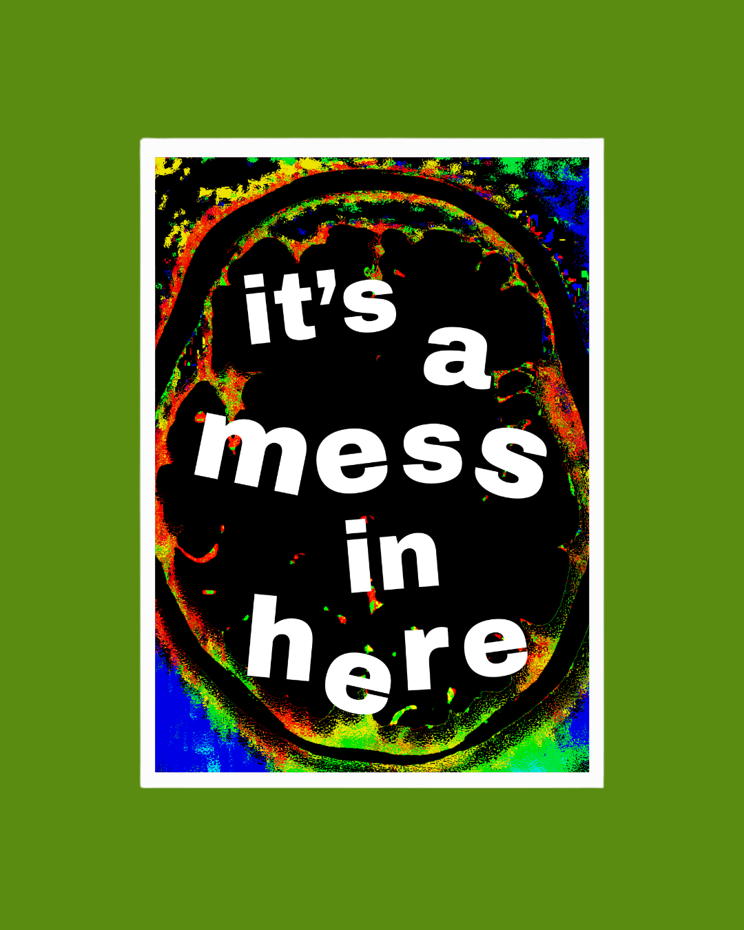 It's a mess in here.png