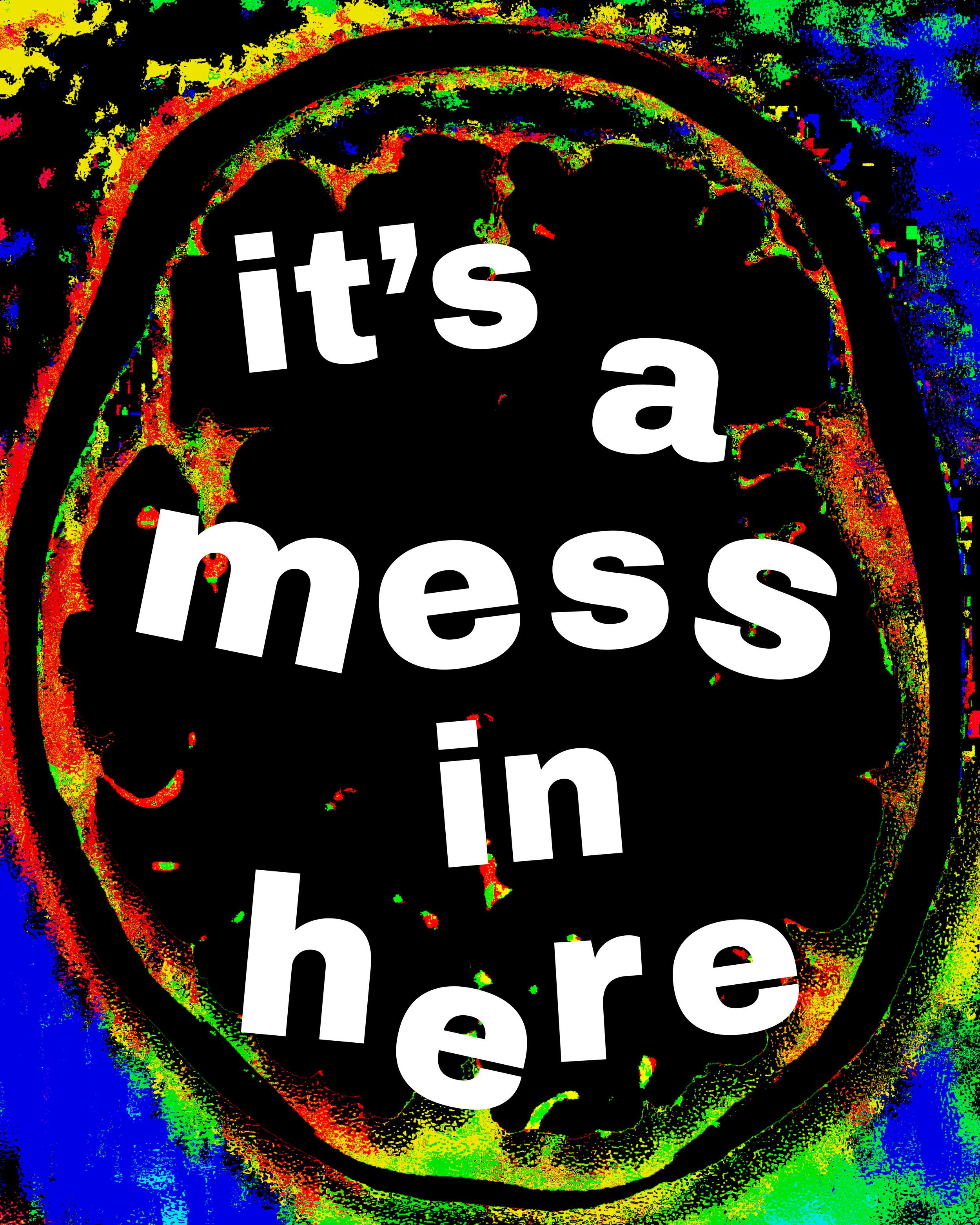 It's a mess in here.png