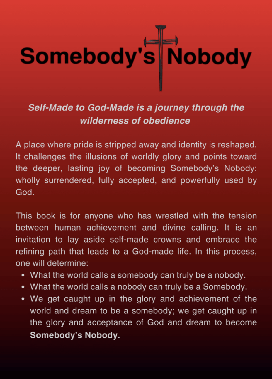 Red background with black and white text, featuring a cross with knives on each side at the top. The text reads: "Somebody's Nobody." Below is a quote and description about a spiritual journey towards divine fulfillment and self-made identity.