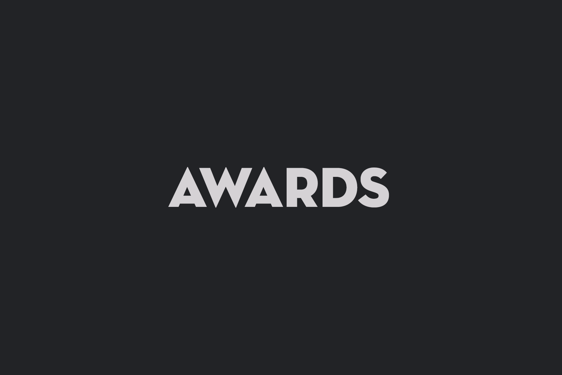 AWARDS