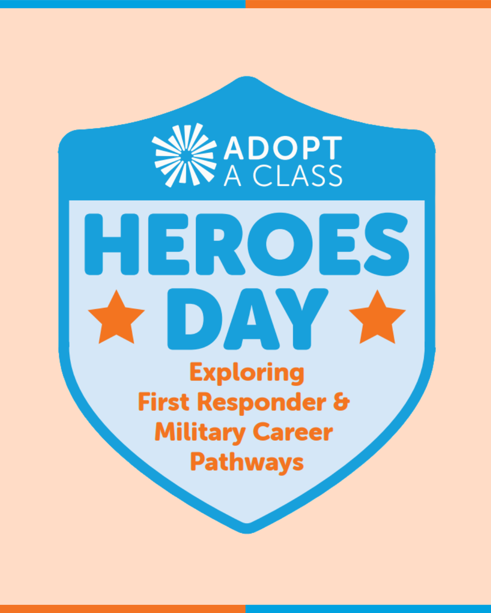 Heroes Day — Adopt A Class: Today's Students, Tomorrow's Leaders