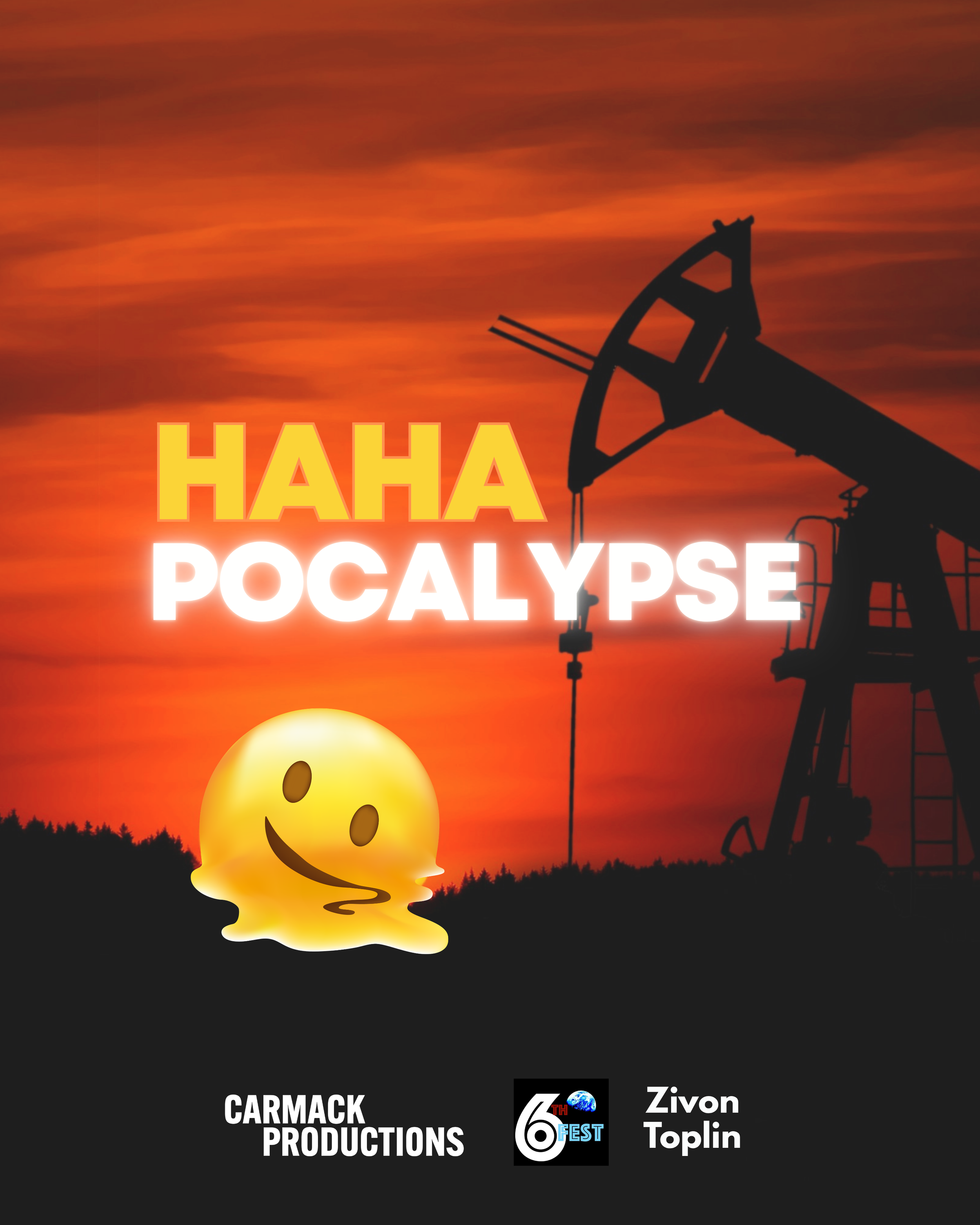 Sunset sky with orange and red clouds, oil pumpjack silhouette, large smiling emoji with sweat drop, and text indicating an event called Zivon Toplin, 6th Fest, sponsored by Carmack Productions.