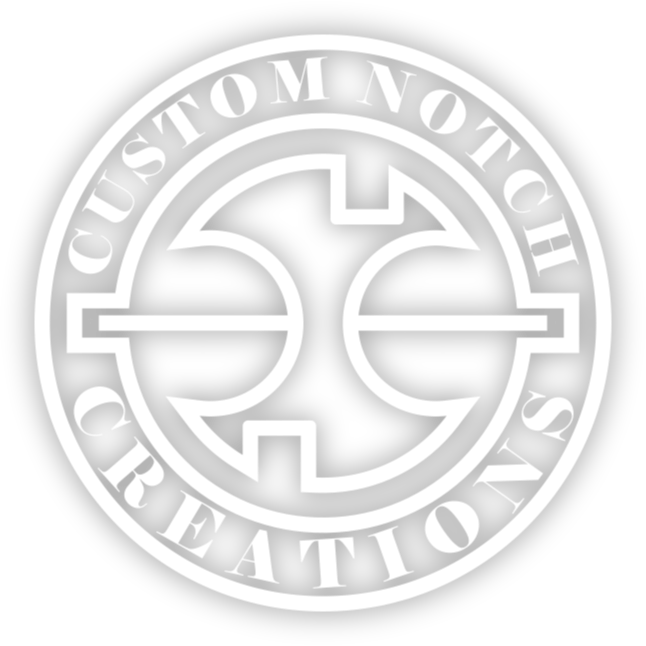Custom Notch Creations
