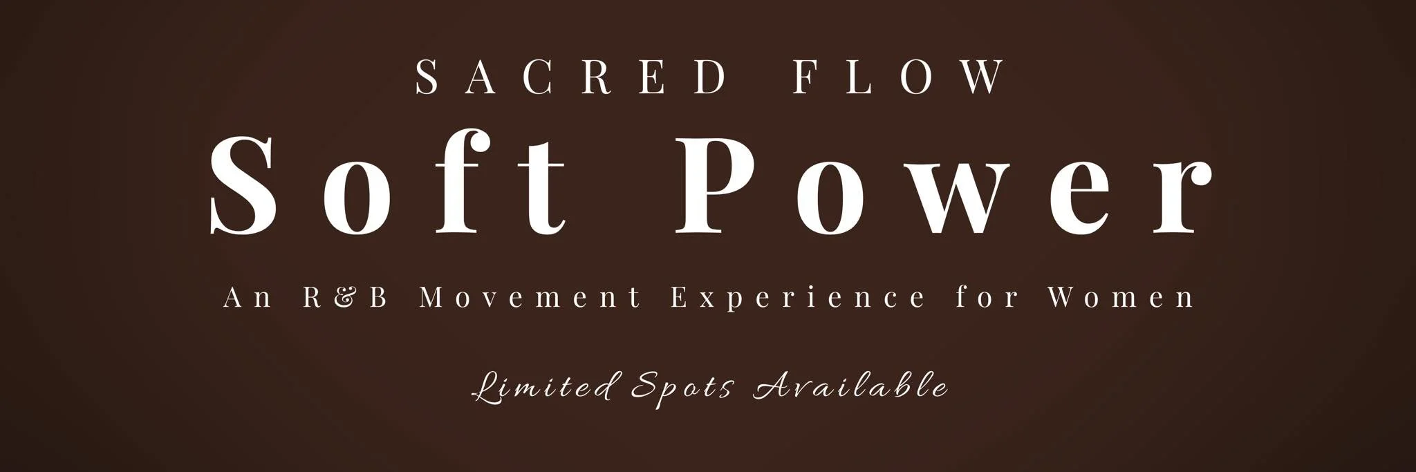Sacred Flow: R&amp;B Movement Experience for Women