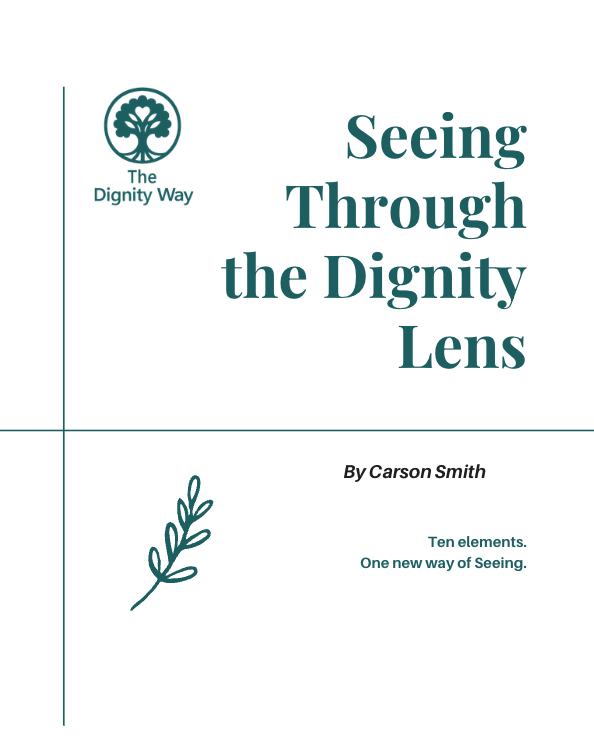 Workshop: Seeing Through the Dignity Lens