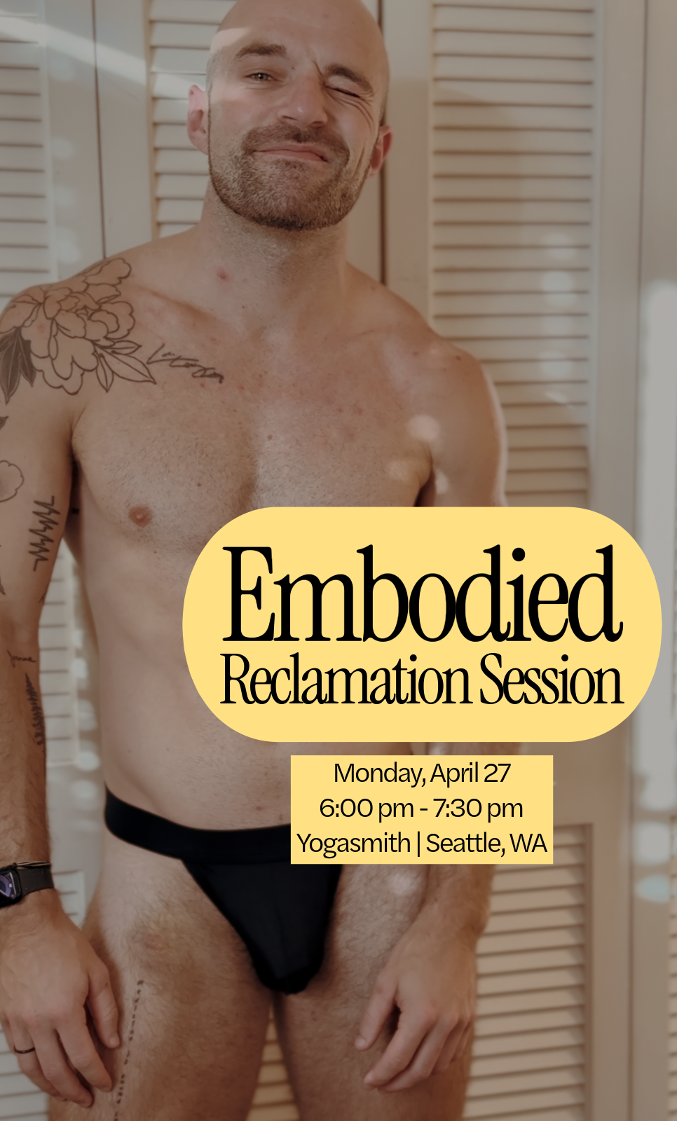 Embodied Reclamation Session (April 27 - Seattle)