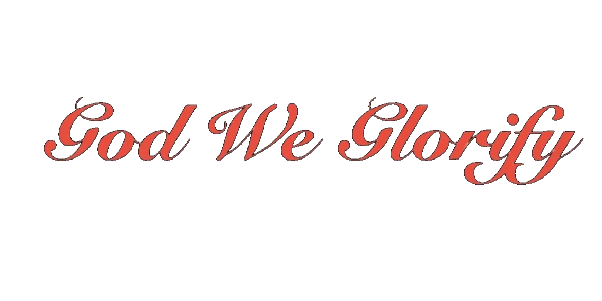 God we Glorify