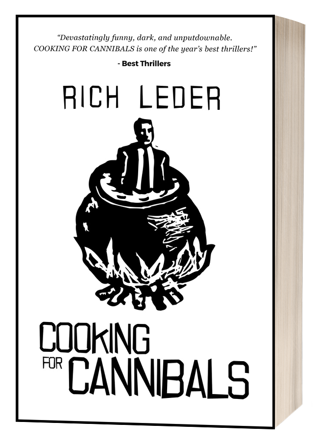Cooking for Cannibals by Rich Leder