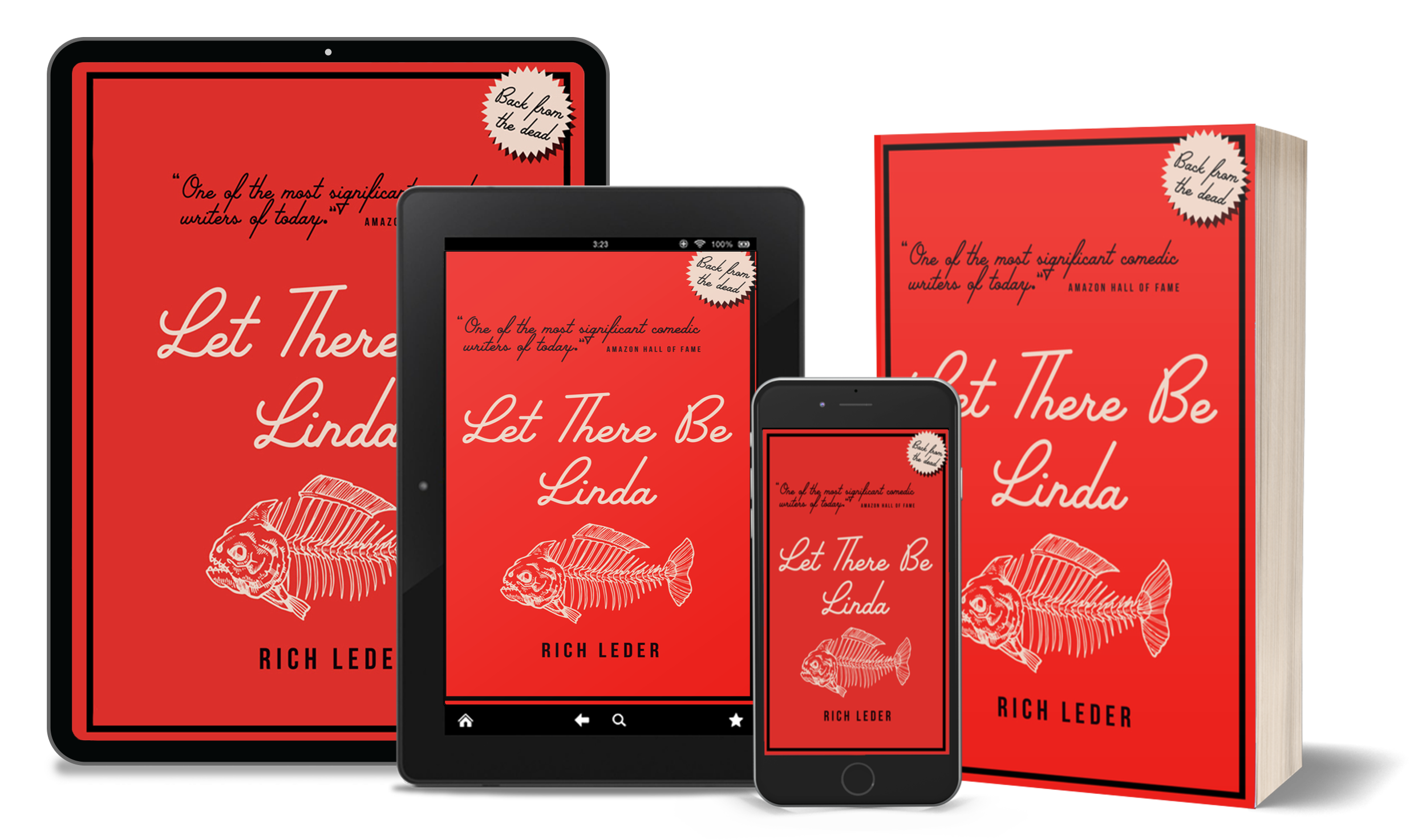 Cover of the book "Let There Be Linda" by Rich Leder. The book is available in paperback and eBook. Red cover, featuring a fish skeleton illustration and quotes on the cover.