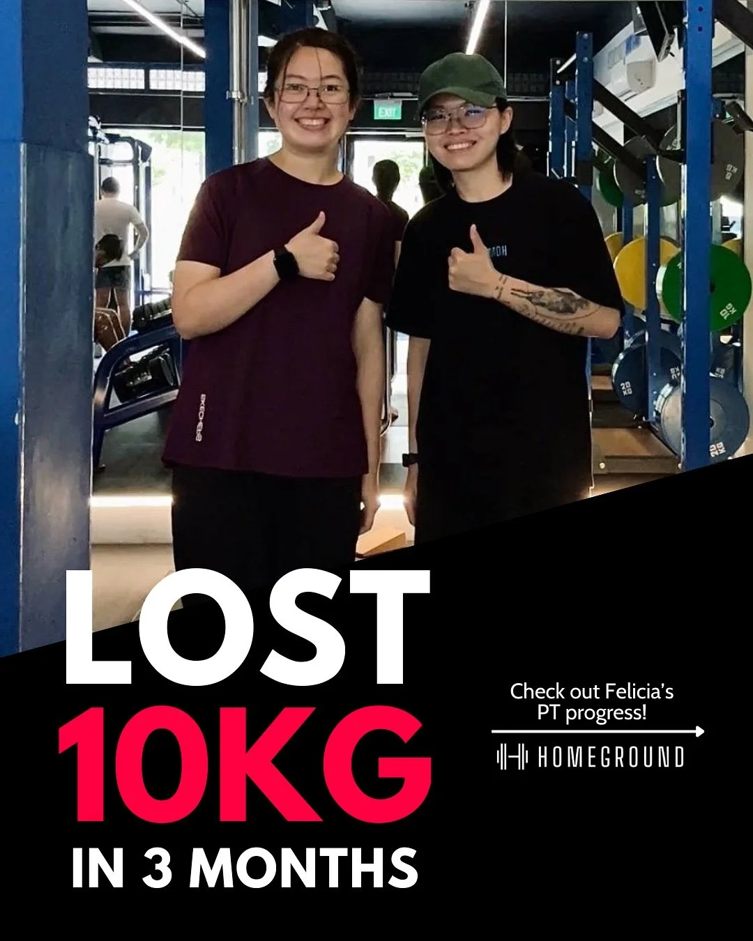 Felicia was 69kg before embarking on her weight loss journey with Homeground Gym. With the guidance of PT Zenn, she has outstandingly lost 10kg in just 3 months!
We are excited to see how else Felicia will thrive and progress over the next few month