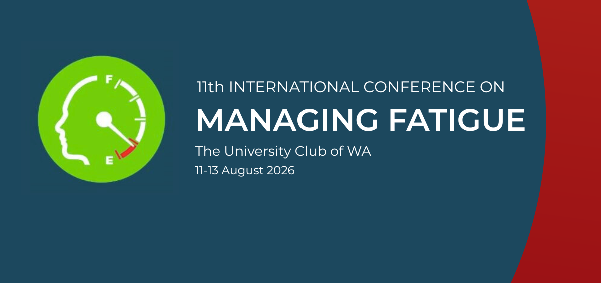 Managing Fatigue Conference in Perth