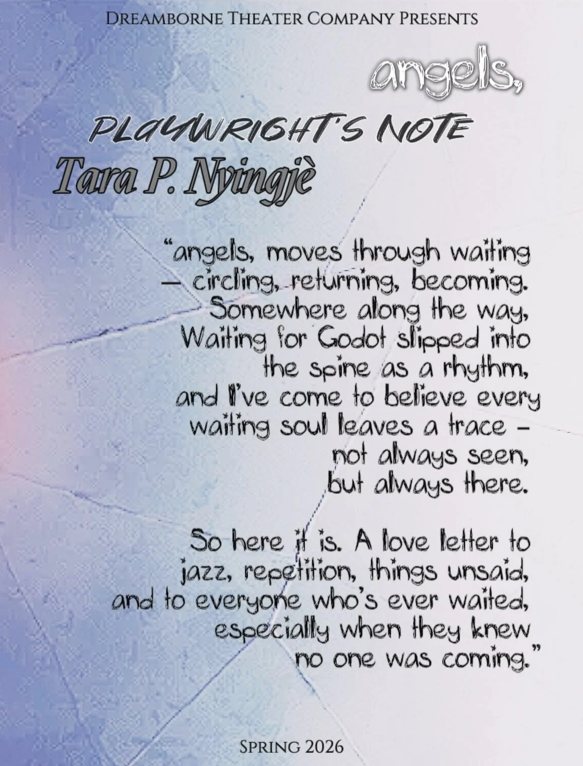 A Note from the Playwright

🪽angels,

📅 March 20&ndash;22, 2026
📍 Theaterlab (357 W 36th St, 3rd Floor)

a Dreamborne Theater production
as part of ATELIER @ THEATERLAB
www.theaterlabnyc.com

🎫Ticket Link in Bio

#dreambornetheater #angels #exper