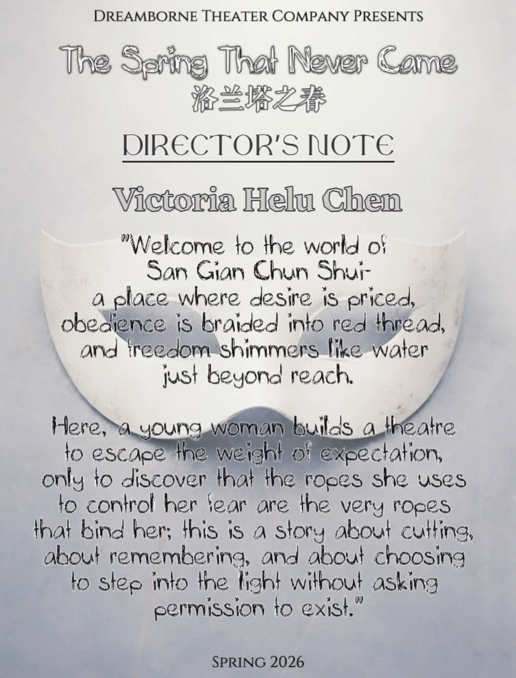 A Note from the Director

🪻The Spring That Never Came

📅 March 20&ndash;22, 2026
📍 Theaterlab (357 W 36th St, 3rd Floor)

a Dreamborne Theater production
as part of ATELIER @ THEATERLAB
www.theaterlabnyc.com

🎫Ticket Link in Bio

#dreambornetheat