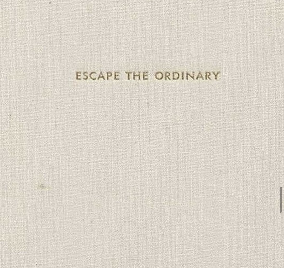 Text on a beige textured background that reads 'Escape the Ordinary'.