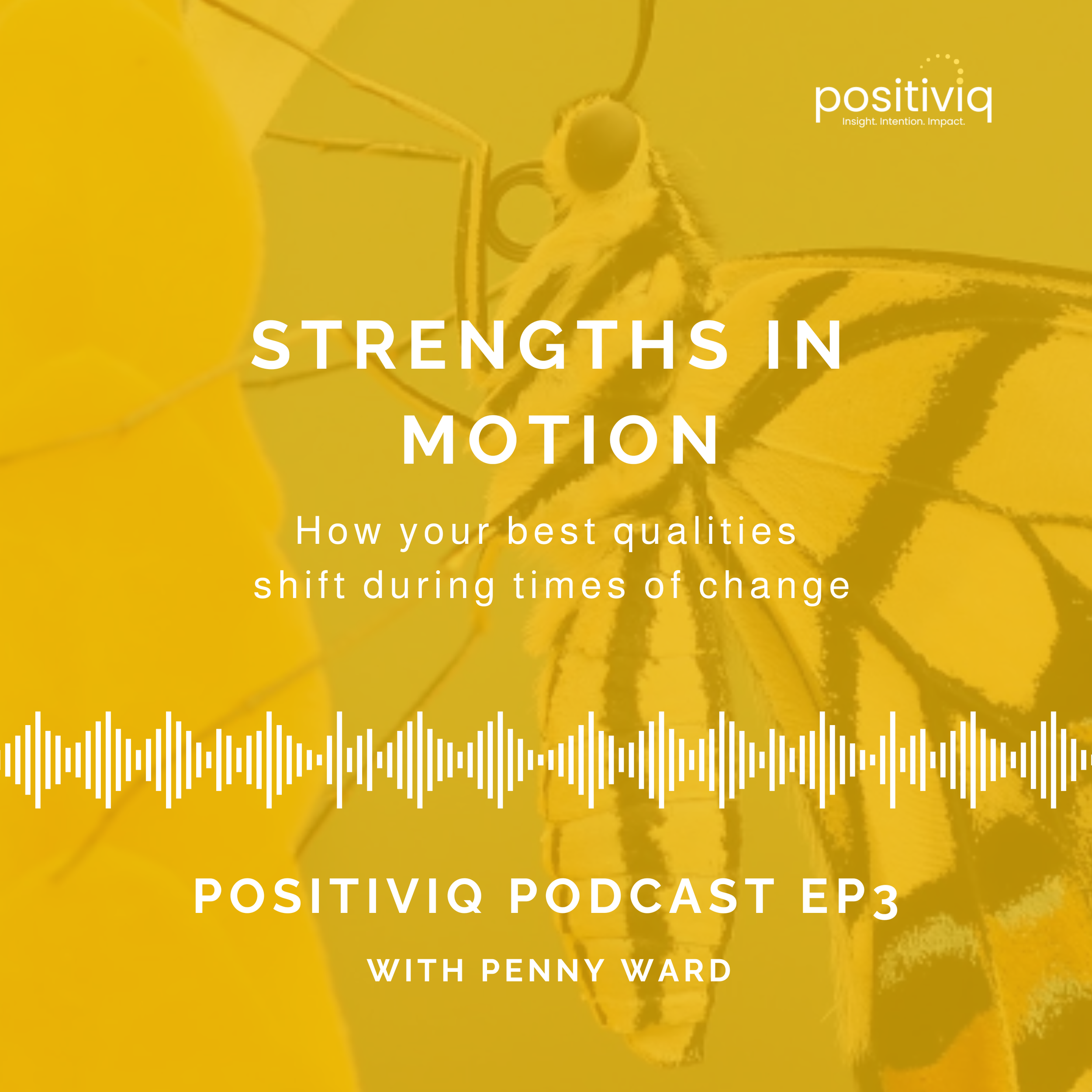 Strengths in motion. How your best qualities shift during change.