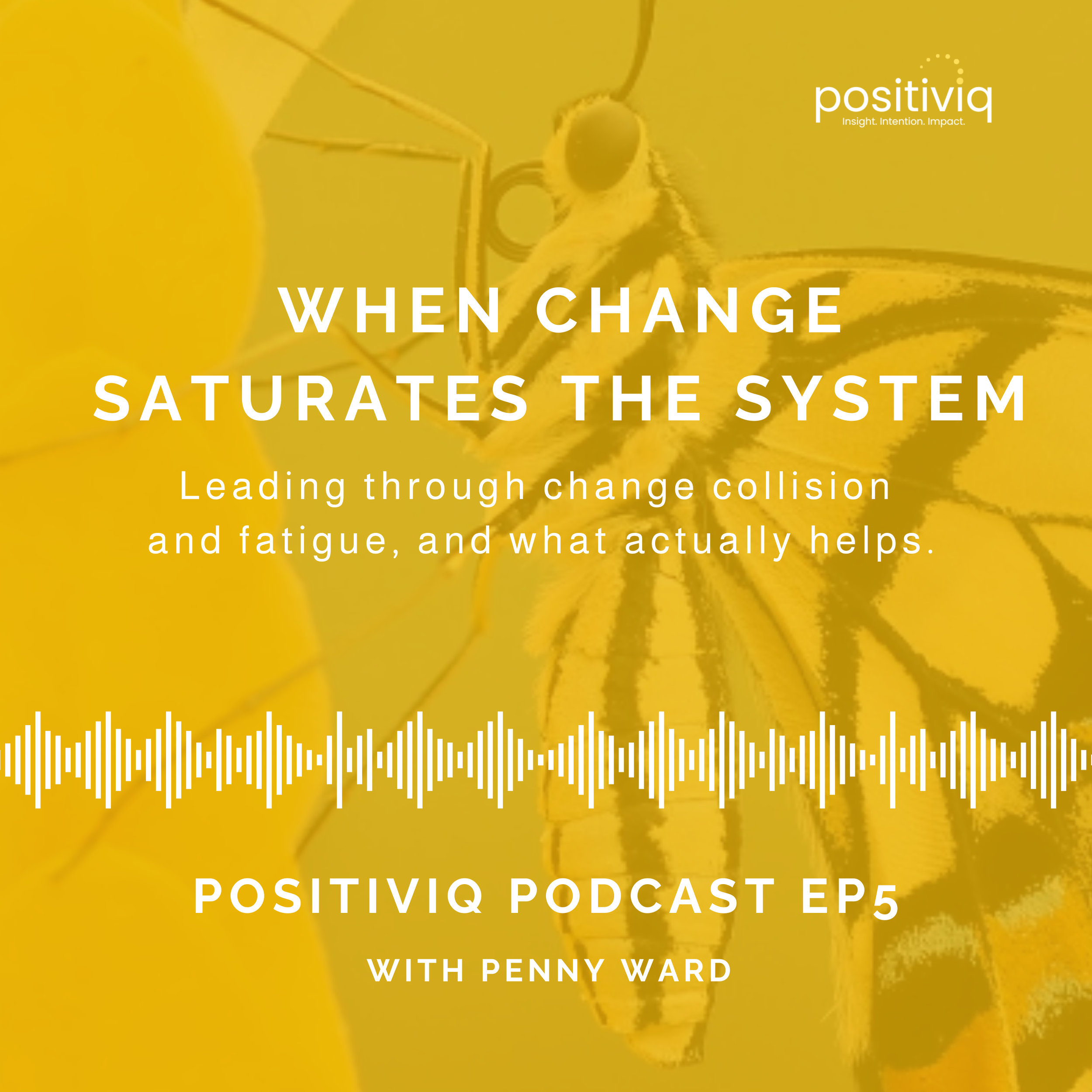 When change saturates the system.