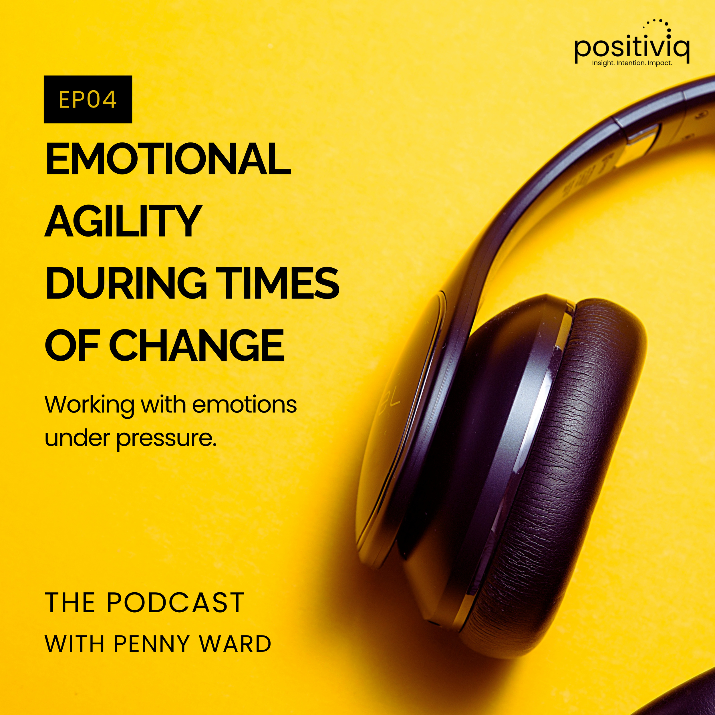 Emotional agility during times of change.