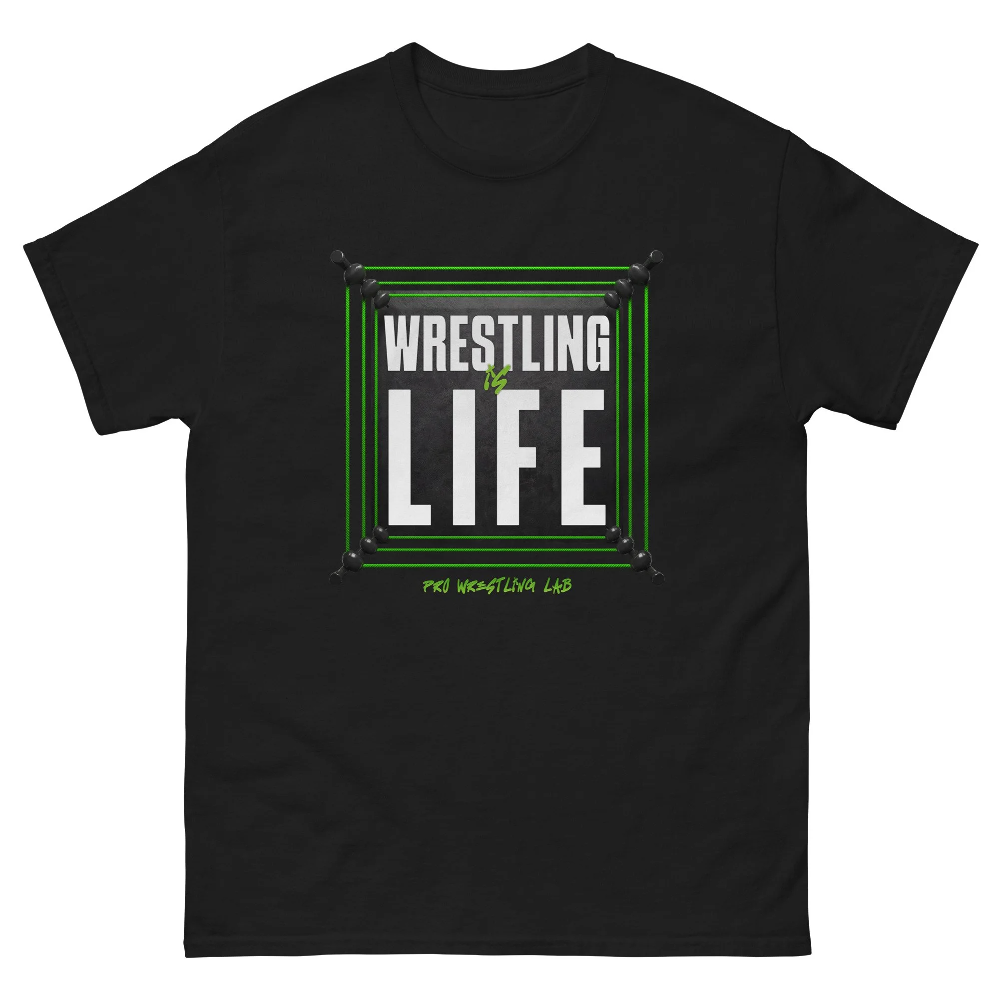 Wrestling is Life T-shirt