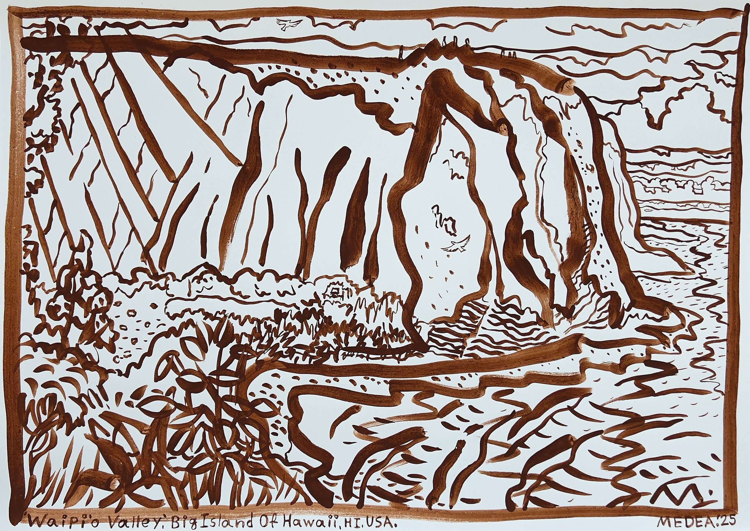 A red mud sketch depicting a seascape scene of Waipio Valley on Big Island of Hawaii, showing cliffs and vegetation, with the text "Waipio Valley Big Island of Hawaii HI USA" and artist's name 'Medea '25' at the bottom.