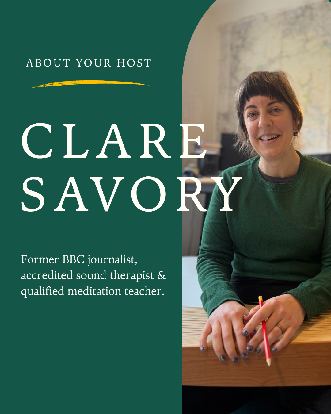 Clare Savory, accredited sound therapist, qualified meditation teacher and host of the Feeling Sound podcast.