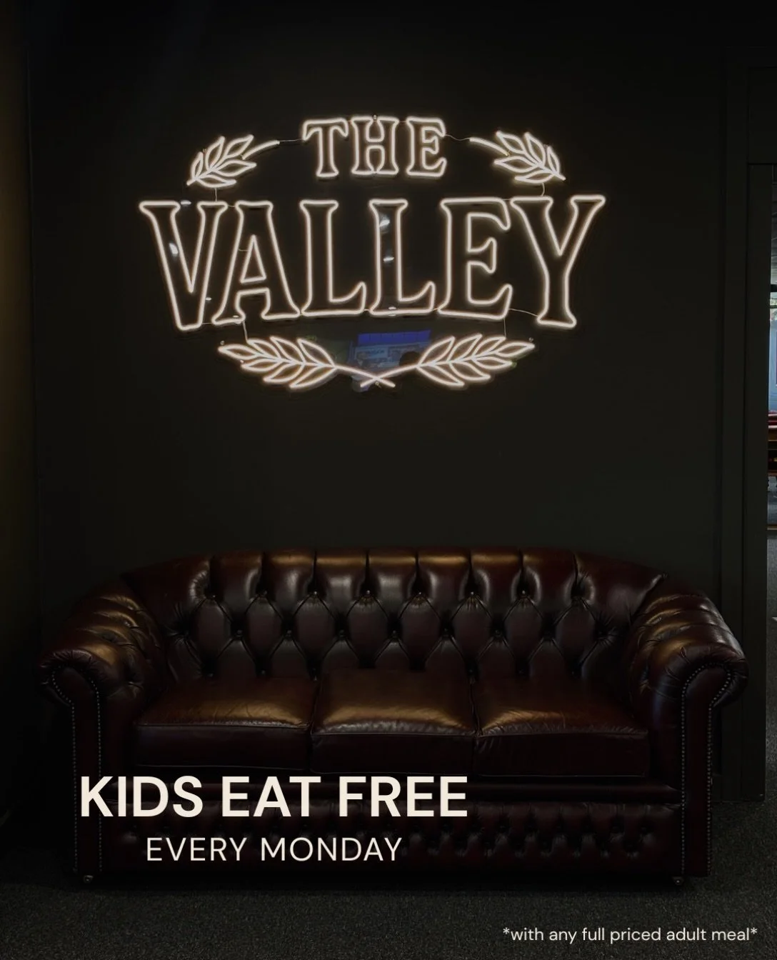 A little something to make Mondays easier 👏

Bring the family down to The Valley and enjoy a FREE kids meal with every full-priced adult meal.

Available every Monday 🤎