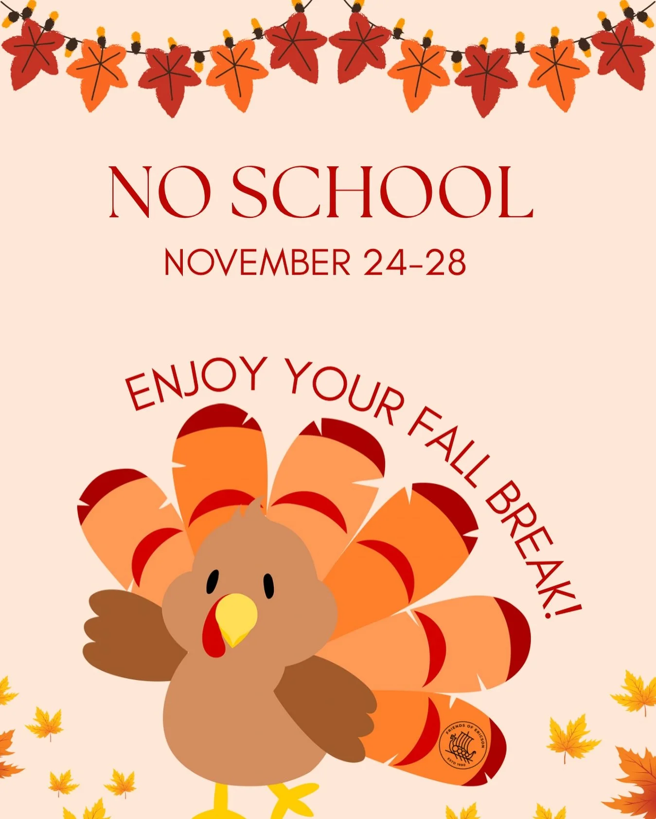 There is NO SCHOOL Monday-Friday November 24-28. Enjoy your week off, Viking families, and we&rsquo;ll see you all on Monday, December 1.🍁🍂