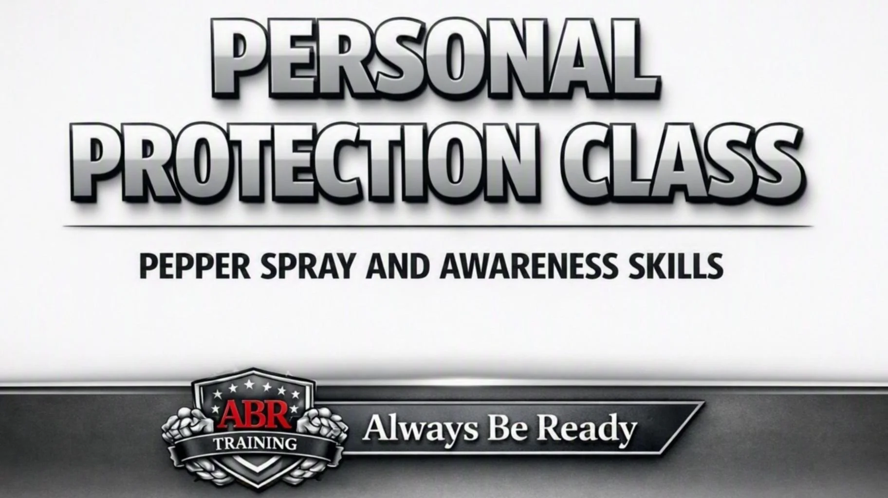 Pepper Spray & Awareness Skills