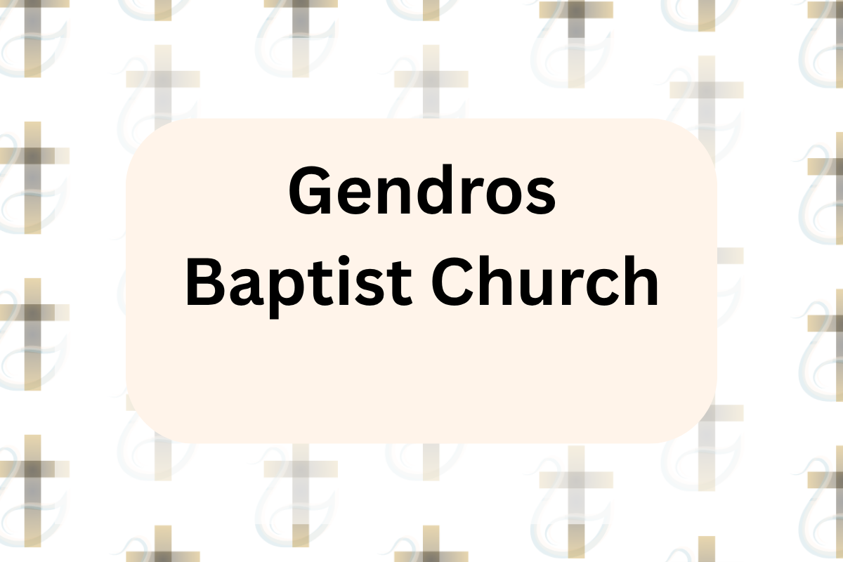 Gendros Baptist Church