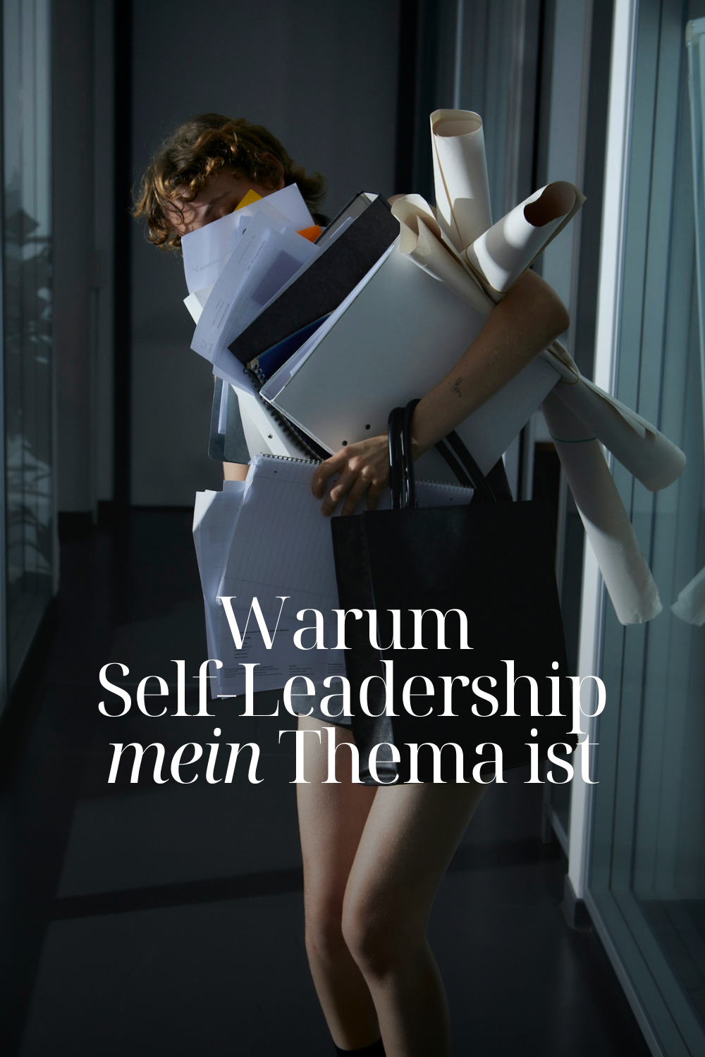 Self-Leadership: Warum das mein Thema ist – und warum es vielleicht auch deins ist
